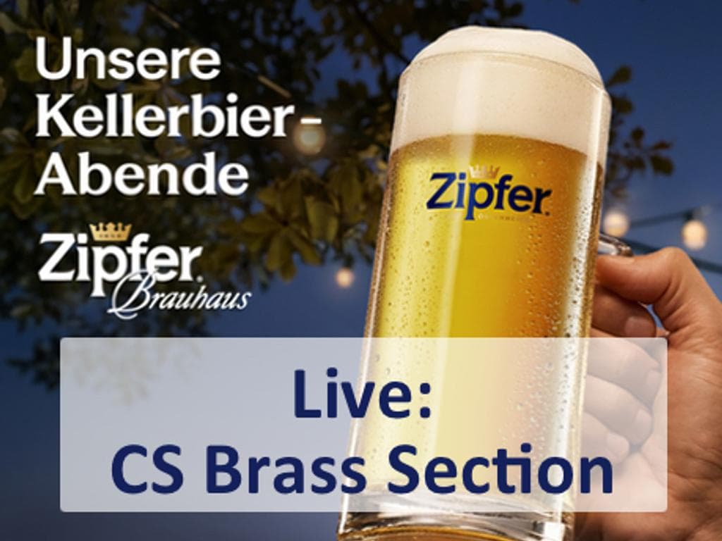CS Brass Section / Kellerbier in Zipf