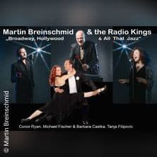 Martin Breinschmid & the Radio Kings - Broadway, Hollywood & All That Jazz