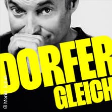 Alfred Dorfer - GLEICH – Mit Simultandolmetschung in Gebärdensprache (ÖGS)