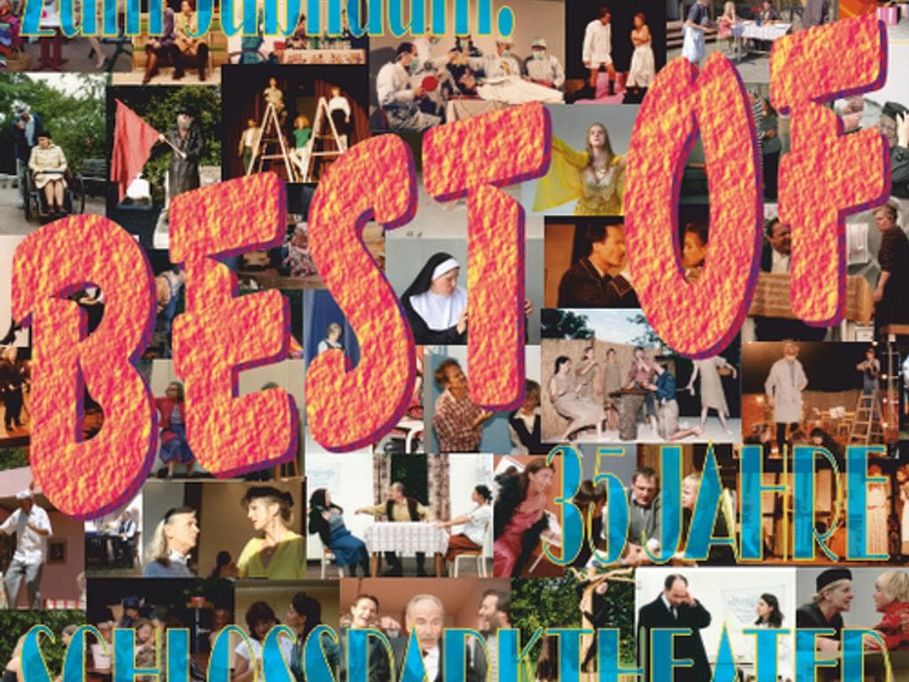 Best of 35 Jahre Schlossparktheater
