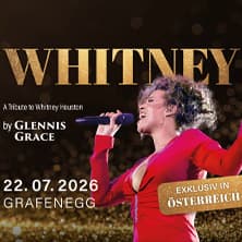 Whitney – A Tribute by Glennis Grace - Whitney Lounge VIP