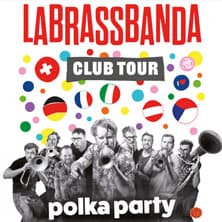 LaBrassBanda: Polka Party Tour 2026 - 150 Jahre Feuerwehr Maichingen