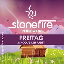 stonefire'26 - School's Out Party
