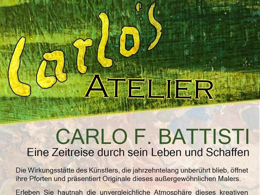Führung durch Carlo‘s Atelier - Erleben sie die Originale Wirkungsstätte des Kunstmalers Carlo Battisti