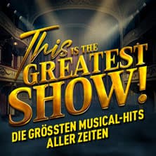 This is THE GREATEST SHOW! - Tour 2027