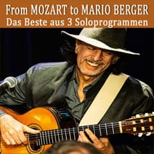 From Mozart to Mario Berger - Das Beste aus 3 Solo-Programmen
