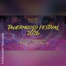 Tauerngold Festival`26 2-Tagesticket