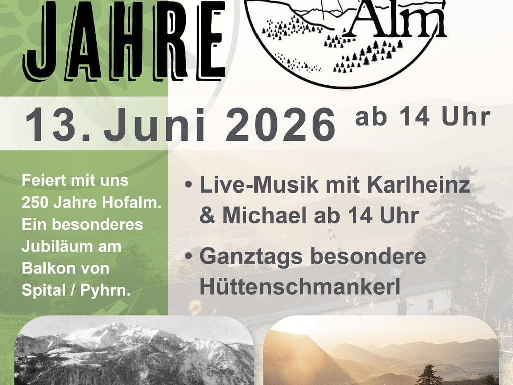 250 Jahre Hofalm