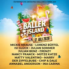 Baller Island 2026 - Österreichs größtes Mallorca Open Air Festival
