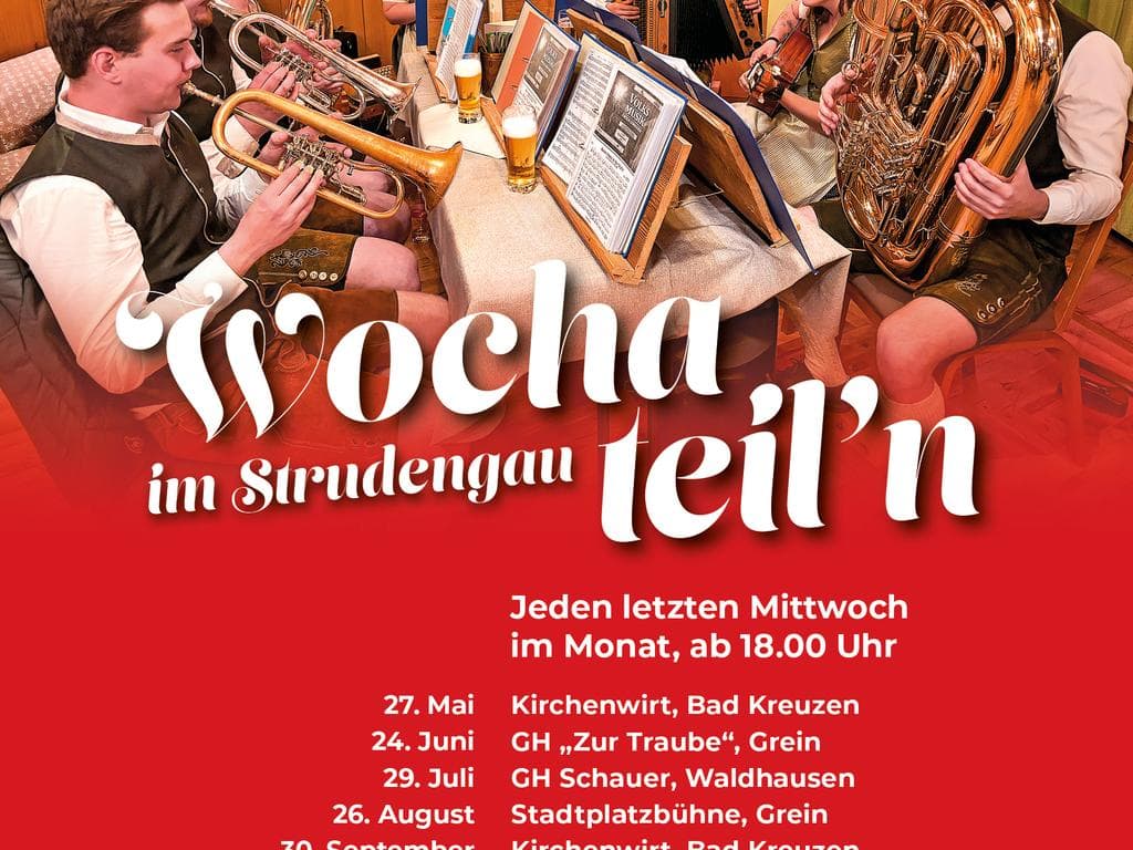 Wocha teil`n im Strudengau mit dem OÖ. Volksliedwerk