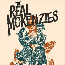 The Real McKenzies + Guests